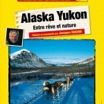 Novembre et décembre 2012, Alaska à Connaissance du Monde